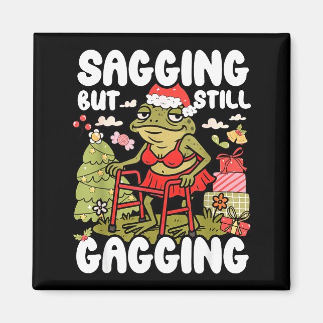 Íman Sagging But Still Gagging Frog Funny Cringe Meme C (Frente)