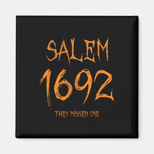 Íman Salem 1692 Perderam Uma Bruxa De Halloween Diverti (Frente)