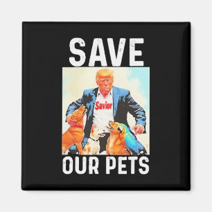 Íman Salve Nossos Animais Trump Engraçado