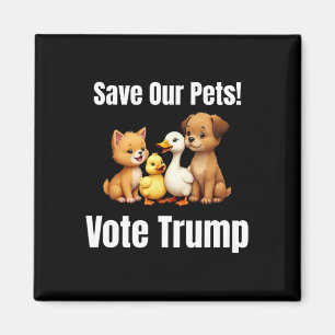 Íman Salve Nossos Animais Vote Trump Engraçado Político