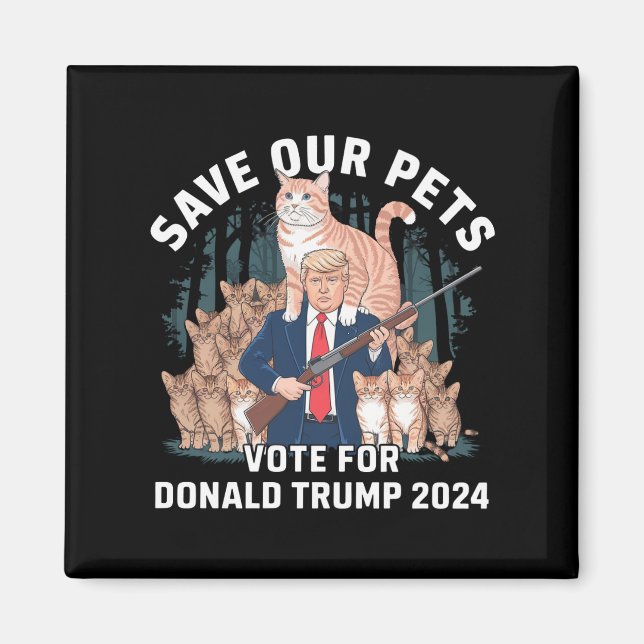 Íman Salve o nosso Pets 2024 Presidente Trump Político (Frente)