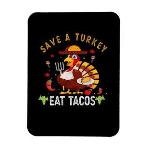 Íman Salve Uma Turquia Coma Tacos Engraçado Mexicano