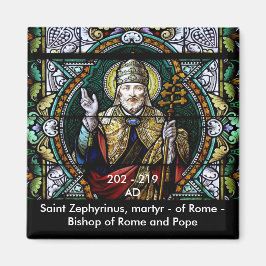 Íman Santo Zephyrinus, Martyr e Pope - Magnet