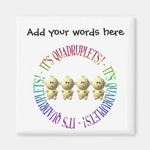 Íman São quadrupletas!