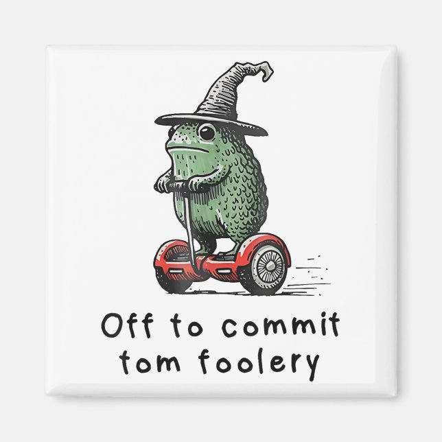 Íman Sapo Whimsical Para Cometer O Tom Foolery Para (Frente)