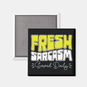 Íman Sarcasmo Fresco Servido Diariamente Engraçado Dize