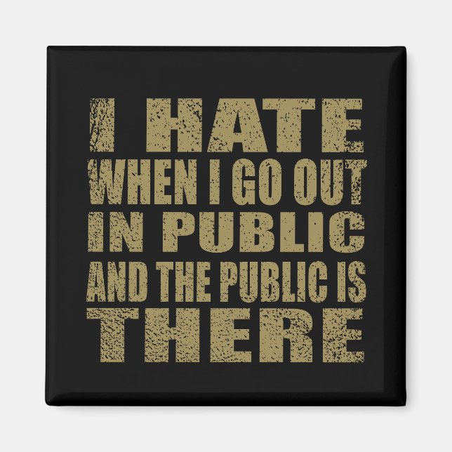 Íman sarcástico engraçado e introvertido (Frente)