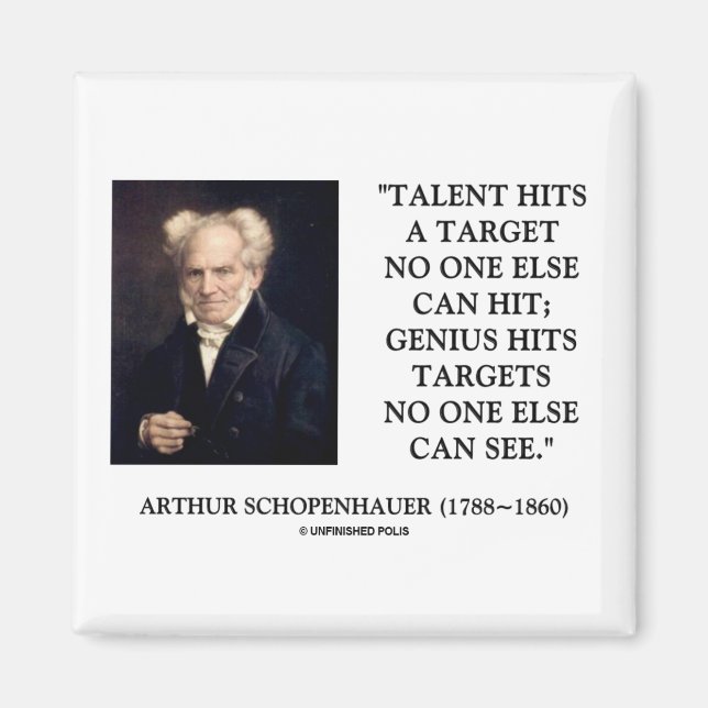 Íman Schopenhauer Talent Genius Atinge Alvos Ninguém Vê (Frente)