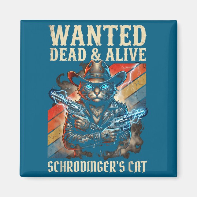 Íman Schrodingers Cat Wanted Dead And Alive Quantum Phy (Frente)