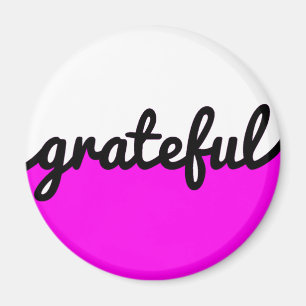 Íman Script Grateful Preto e Branco Rosa Quente Moderno