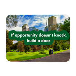 Íman Se a oportunidade não bater construir uma porta