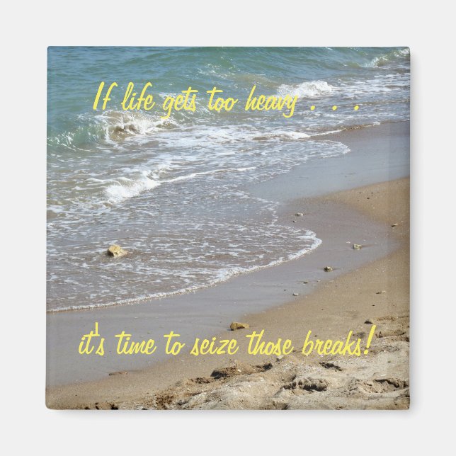 Íman Se a vida ficar com um ímã Inspiracional muito pes (Frente)