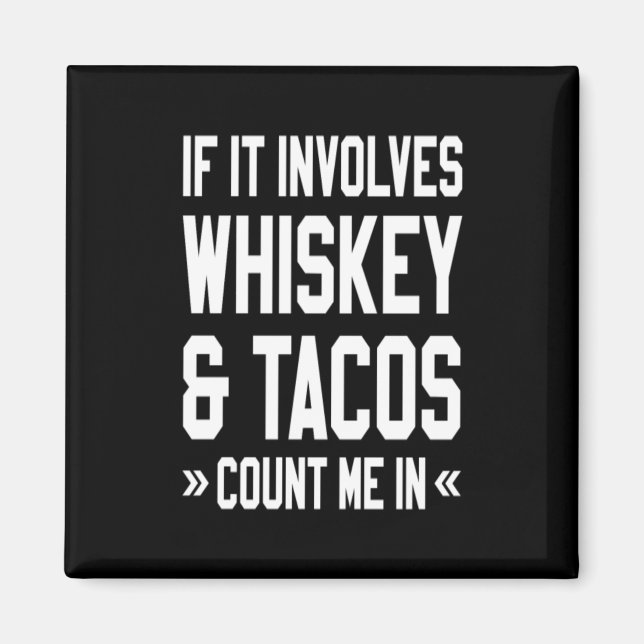Íman Se Envolver Whiskey E Tacos Conte Comigo (Frente)