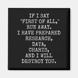 Íman Se eu disser Primeiro, fuja.