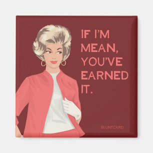 Íman Se eu for má, você mereceu.