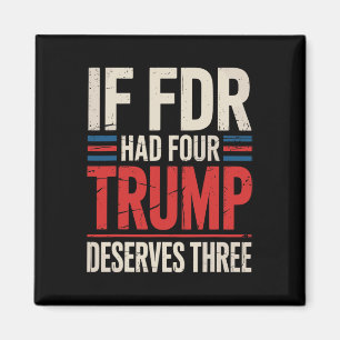Íman Se Franklin D Roosevelt Tivesse Quatro Trump Merec