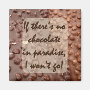 Íman se não há nenhum chocolate…