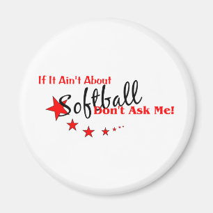 Íman Se não se trata de Softball, não me pergunte