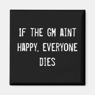 Íman Se o aint feliz, todos do GM morre