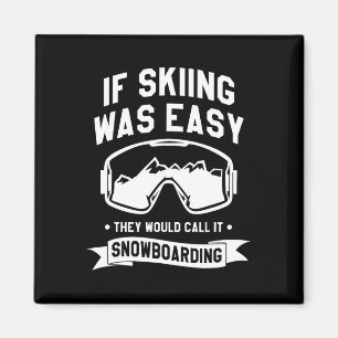 Íman Se O Esqui Fácil, Eles O Chamariam De Snowboard