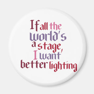 Íman Se todo o mundo é um Palco eu quero melhor ilumina