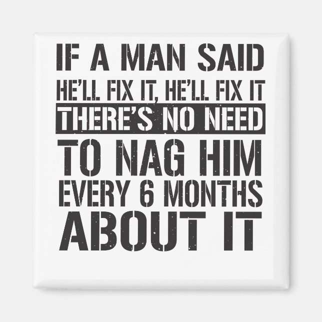 Íman Se um homem disser que vai consertá-lo, ele vai co (Frente)