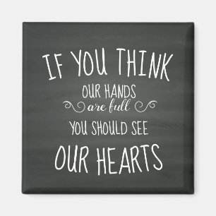 Íman Se você acha que nossas mãos são Cheios... família