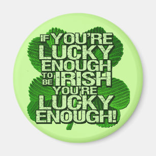 Íman Se você é afortunado bastante ser irlandês