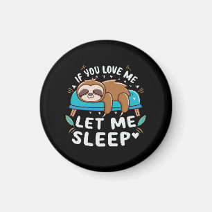 Íman Se Você Me Ama Deixe-me Dormir