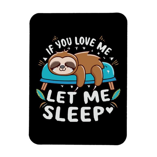 Íman Se Você Me Ama Deixe-me Dormir (Vertical)