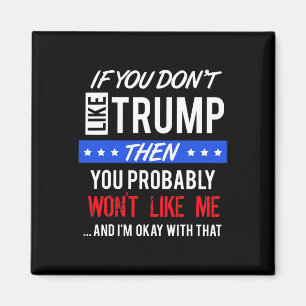 Íman Se Você Não Gosta de Trump Citações Trump