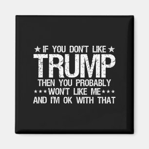 Íman Se Você Não Gosta do Trump Então Você Provavelment