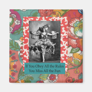 Íman Se você obedece todas as regras…  Ímã engraç