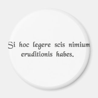 Íman Se você pode ler isso, você é supereducado.