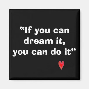 Íman Se você pode o sonhar