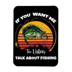 Íman Se Você Quer Que Eu Ouça, Fale Sobre Pesca