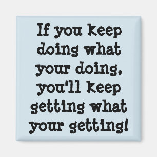 Íman Se você se mantem fazer o que seu fazer