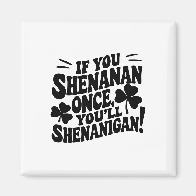 Íman Se Você Shenan Uma Vez (Frente)