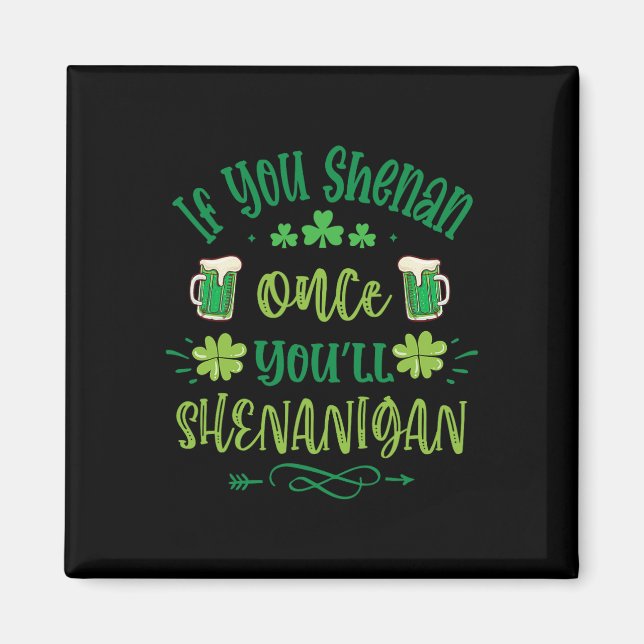 Íman Se Você Shenan Uma Vez Você Shenanigans 1  (Frente)