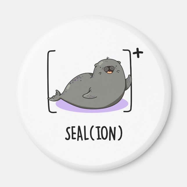 Íman Seal Ion Funny Sea Lion Pun (Frente)