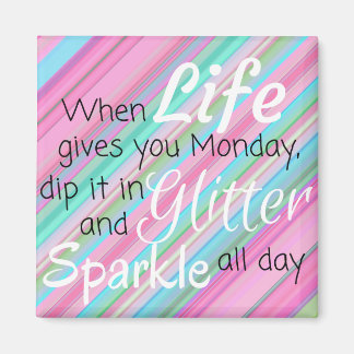 Íman Segunda-feira e Glitter Funny Refrigerator Magnet