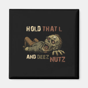 Íman Segure Esse L E Deez Nutz Meme - Zomb Funny Teabag
