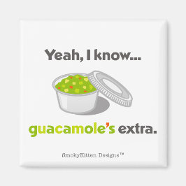 Íman Sei que Guacamole é Extra (Taça de Guacamole)