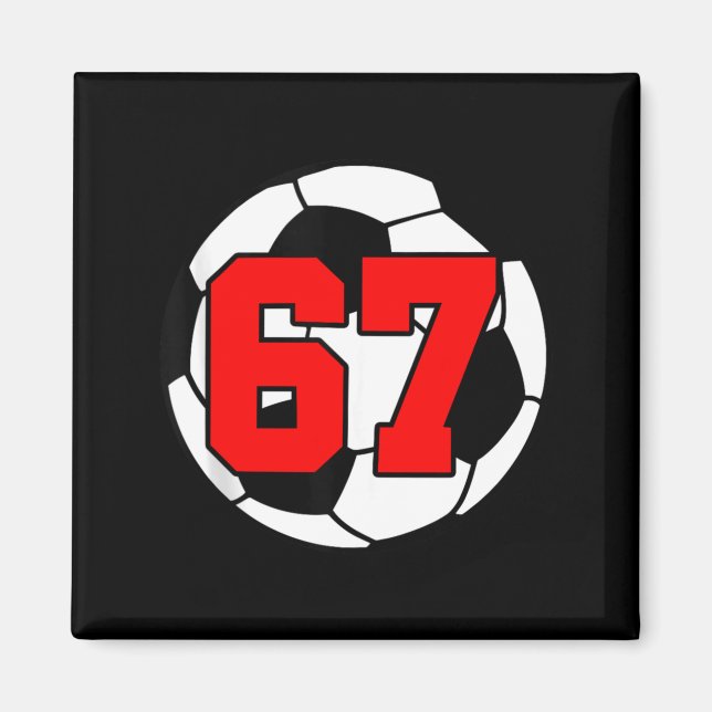 Íman Seis Sete 67 Futebol 6 7 Meme Divertido 6-7 Geraçã (Frente)