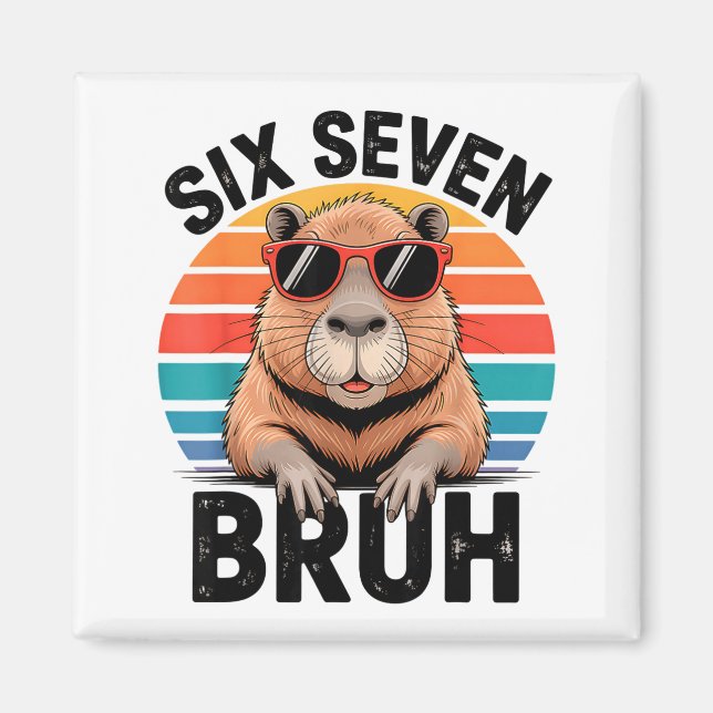 Íman Seis Sete Bruh 6 7 Meme Engraçado Capivara 6 7  (Frente)
