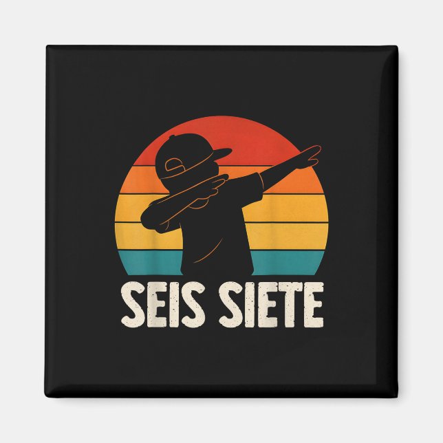 Íman Seis Sete Espanhol 67 Meninos Crianças Six Seven E (Frente)