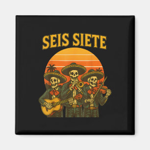 Íman Seis Sete Funny 67 Meme Mexicano Los Muertos Calav