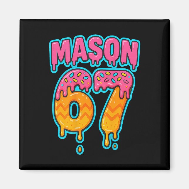 Íman Seis Sete Meme Mason 67 Sorvete Gotejamento Engraç (Frente)
