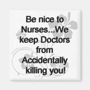 Íman Seja agradável às enfermeiras