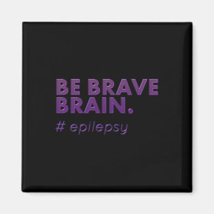 Íman Seja Corajosa, Epilepsia Sensibilidade Dia Doença